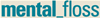 Mental floss
